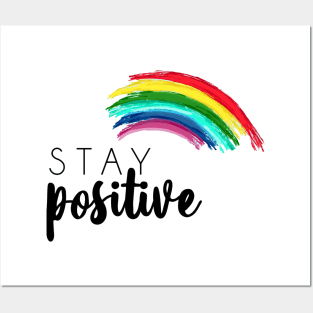 stay-positive rainbow Posters and Art